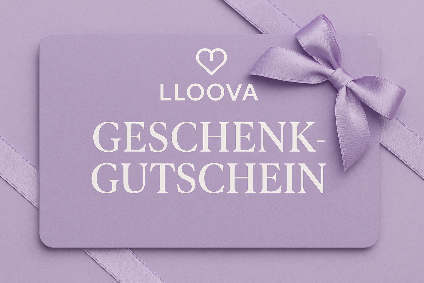LLOOVA Geschenkgutschein – Für Liebe, Bewegung & Stil